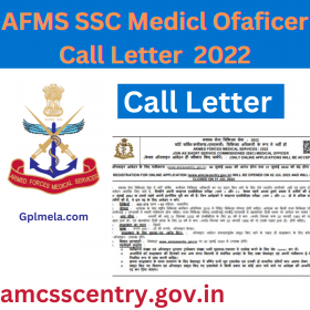 AFMS SSC Medicl Ofaficer Call Letter 2022