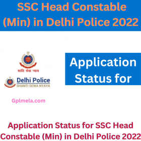 SSC Head Constable (Min) in Delhi Police 2022