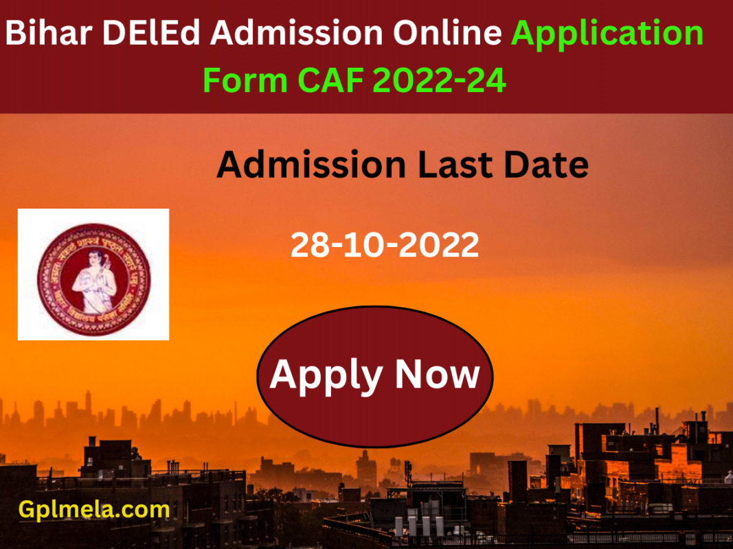 Bihar DElEd Admission Online Application Form CAF 2022-24