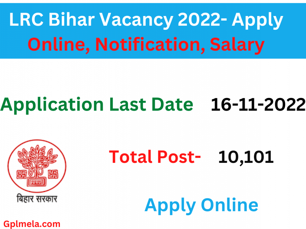 LRC Bihar Vacancy 2022-