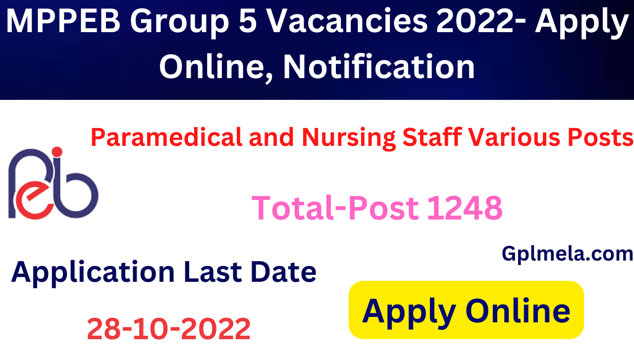 MPPEB Group 5 Vacancies 2022- Apply Online, Notification