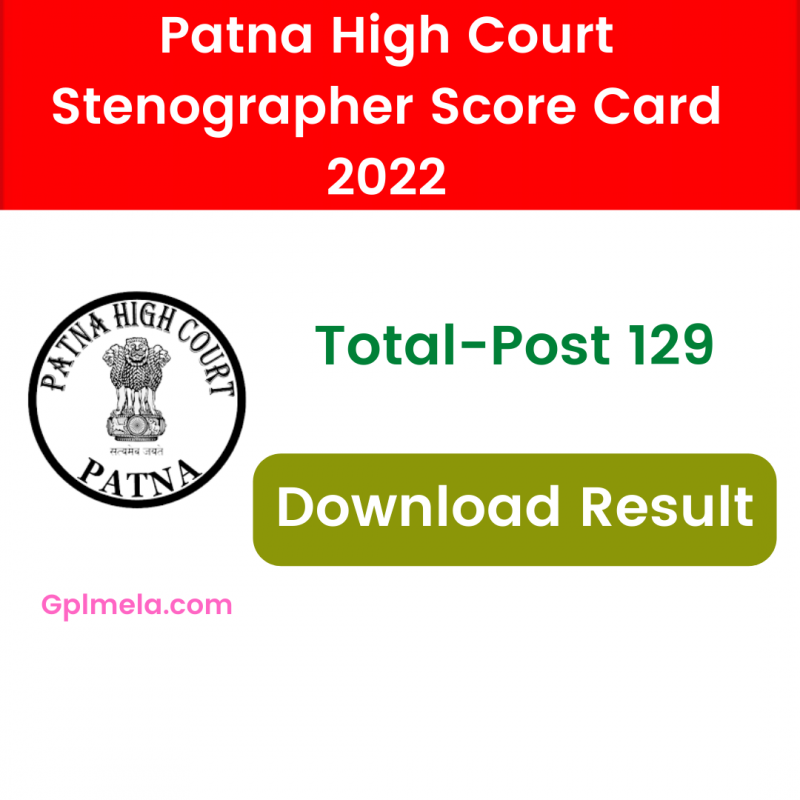 Patna High Court Stenographer Score Card 2022