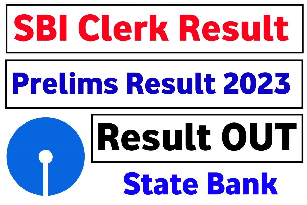SBI Clerk Prelims Result out 2022